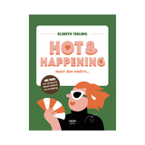 Hot and happening, maar dan anders