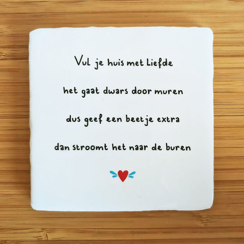Tegeltje Vul je huis met liefde